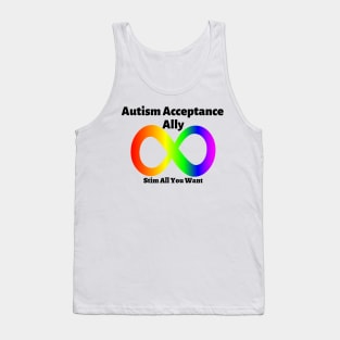 Autism Acceptance Ally: Stim all you Want Tank Top